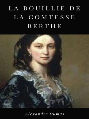 cover image of La Bouillie de la Comtesse Berthe